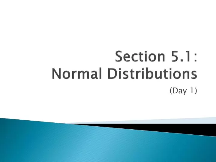 section 5 1 normal distributions