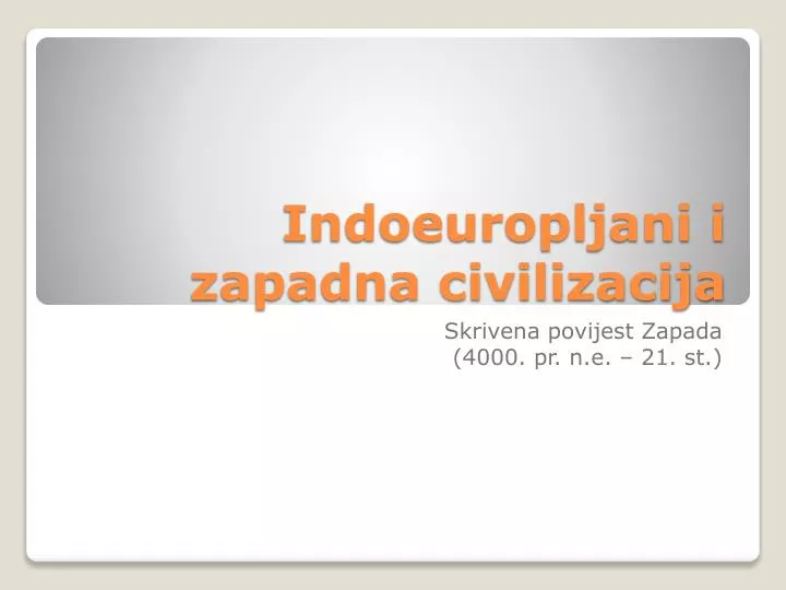 indoeuropljani i zapadna civilizacija