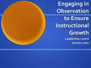 Engaging in Observation to Ensure Instructional Growth