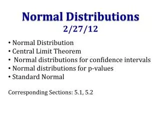 Normal Distributions 2/27/12