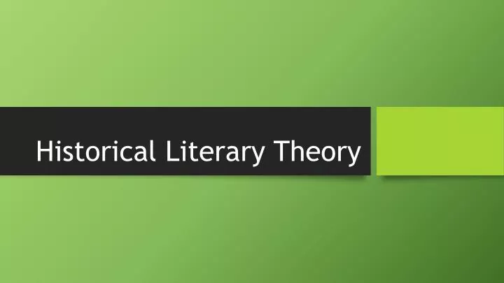historical literary theory