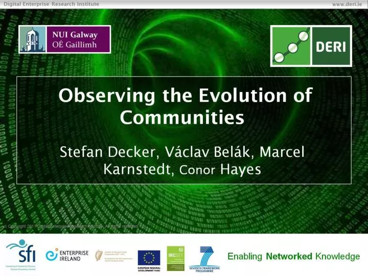 observing the evolution of communities