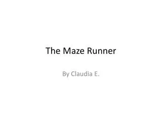 The Maze Runner