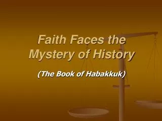 Faith Faces the Mystery of History