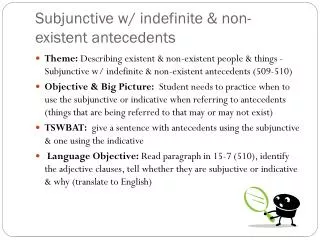 Subjunctive w/ indefinite &amp; non-existent antecedents