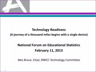 Technology Readiness (A journey of a thousand miles begins with a single device)