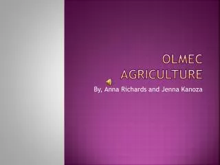 Olmec Agriculture