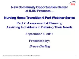 Nursing Home Transition 4-Part Webinar Series Part 2: Assessment &amp; Planning