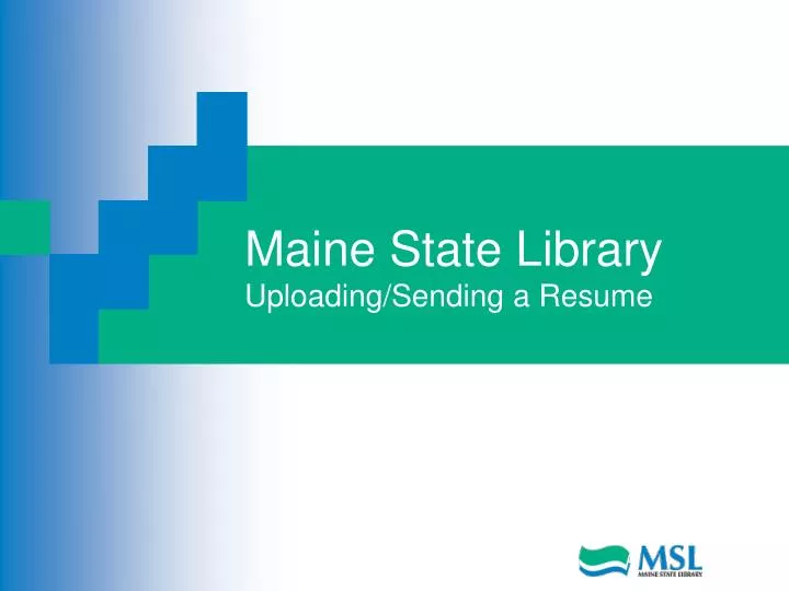 maine state library uploading sending a resume