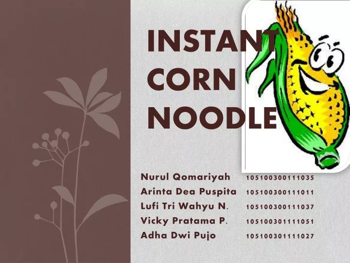 instant corn noodle