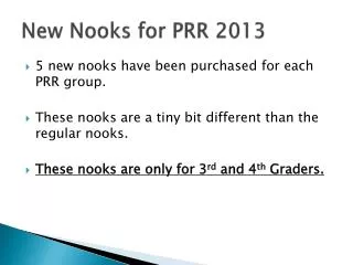 New Nooks for PRR 2013
