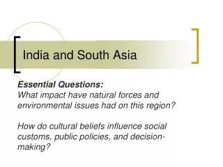 India and South Asia