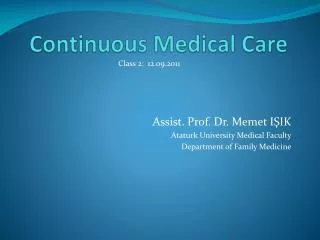 Continuous Medical Care