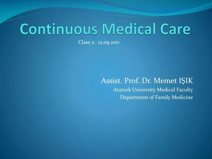 continuous medical care