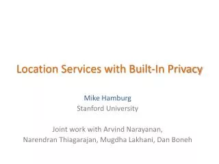 Location Services with Built-In Privacy