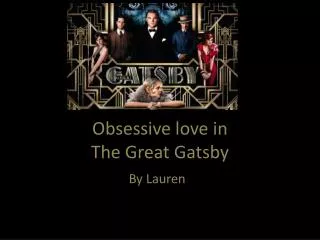 Obsessive love in The Great Gatsby