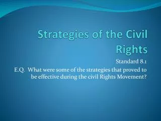 Strategies of the Civil Rights