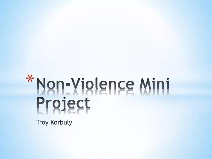 non violence mini project