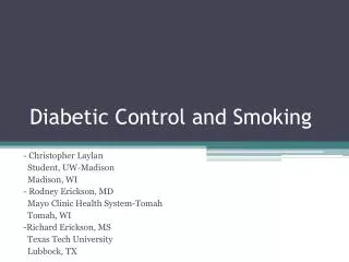 Diabetic Control and Smoking