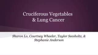 Cruciferous Vegetables &amp; Lung Cancer
