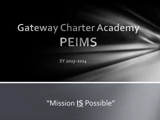 Gateway Charter Academy PEIMS