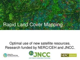 Optimal use of new satellite resources. Research funded by NERC/CEH and JNCC.