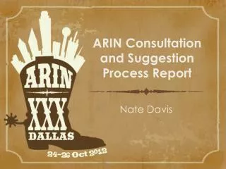 ARIN Consultation and Suggestion Process Report