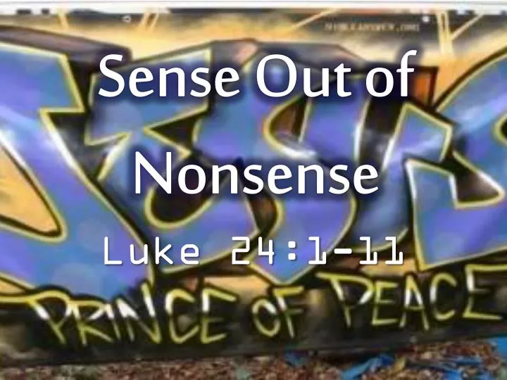 sense out of nonsense