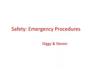 Safety: Emergency Procedures