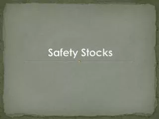 Safety Stocks