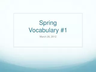 Spring Vocabulary #1