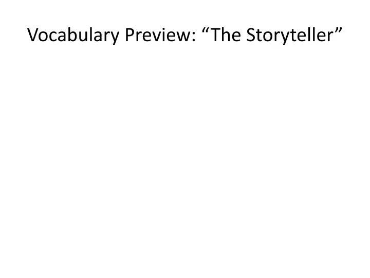 vocabulary preview the storyteller