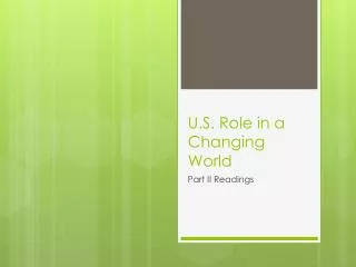 U.S. Role in a Changing World