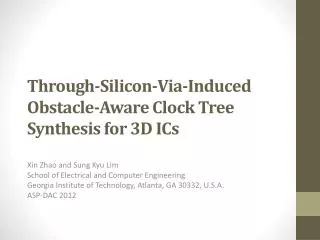 Through-Silicon-Via-Induced Obstacle-Aware Clock Tree Synthesis for 3D ICs