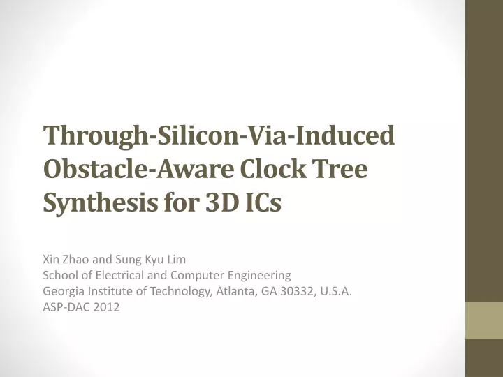 through silicon via induced obstacle aware clock tree synthesis for 3d ics