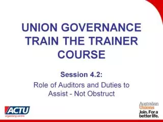 UNION GOVERNANCE TRAIN THE TRAINER COURSE