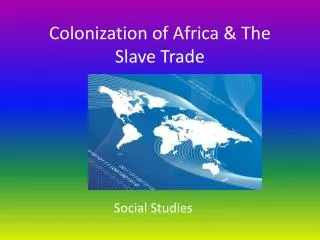 colonization of africa the slave trade