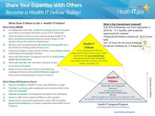 Share Your Expertise With Others Become a Health IT Fellow Today!