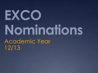 EXCO Nominations