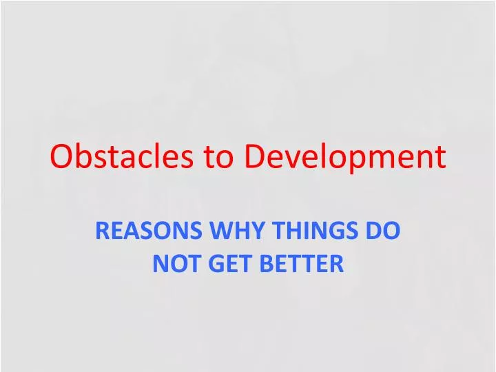 obstacles to development