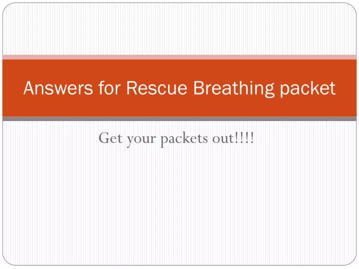 answers for rescue breathing packet