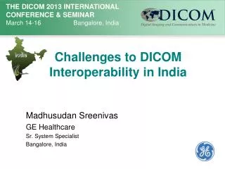 Challenges to DICOM Interoperability in India