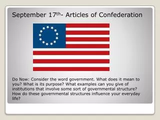 September 17 th - Articles of Confederation