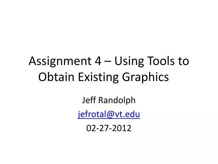 assignment 4 using tools to obtain existing graphics