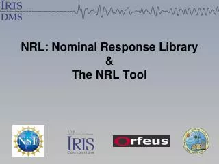 NRL: Nominal Response Library &amp; The NRL Tool