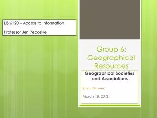 Group 6: Geographical Resources