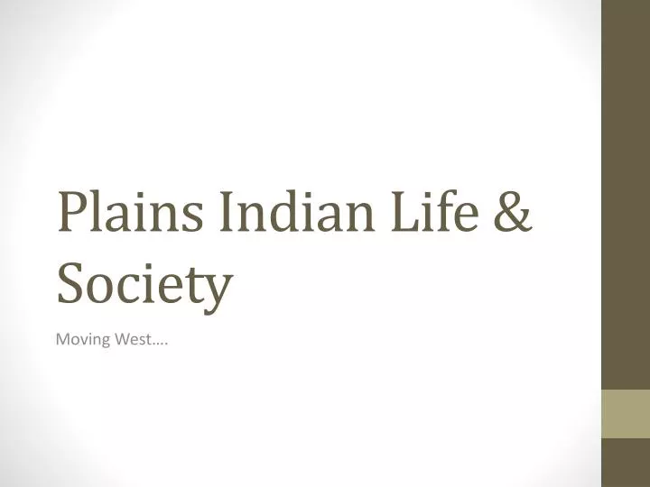 plains indian life society