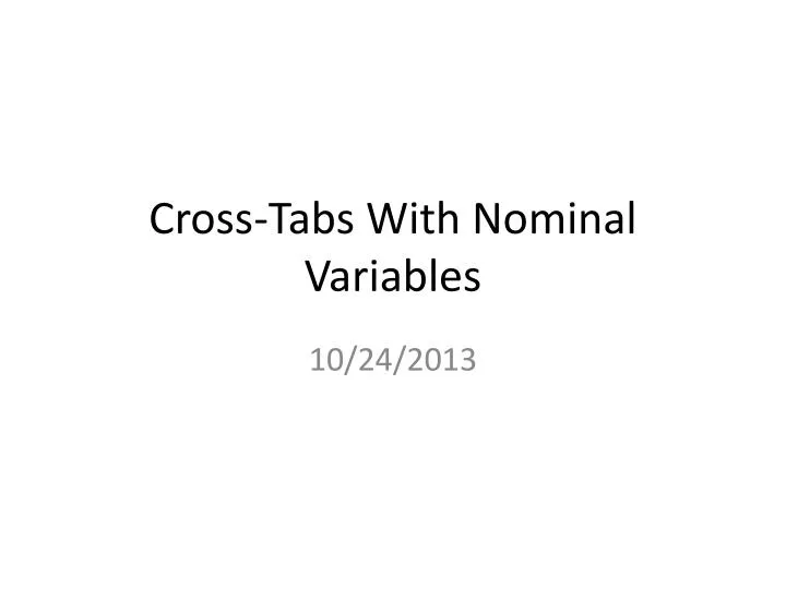cross tabs with nominal variables