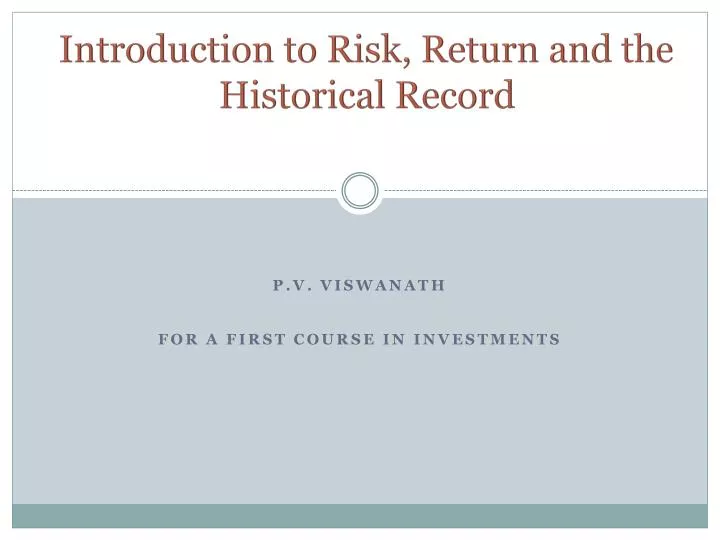 introduction to risk return and the historical record