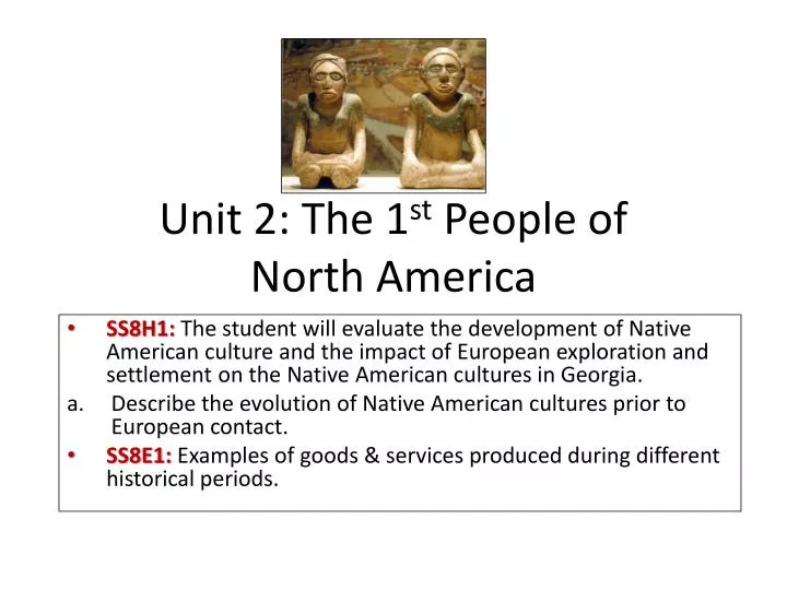 unit 2 the 1 st people of north america